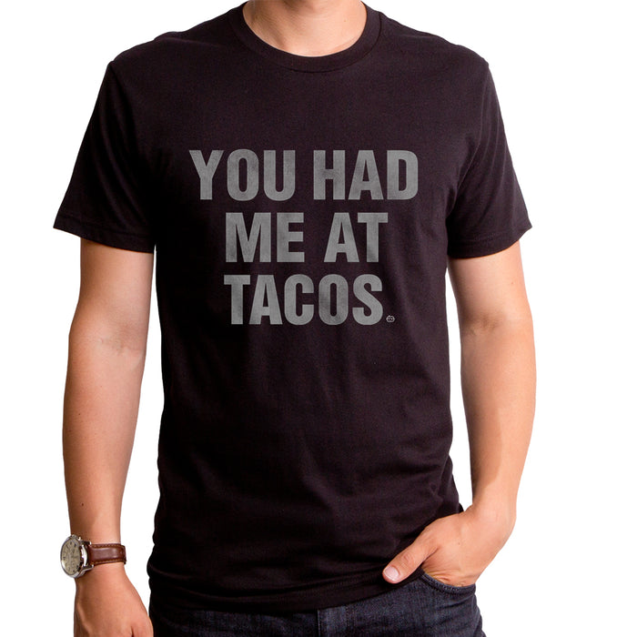 goodie two sleeves You Had Me At Tacos Adult T-Shirt
