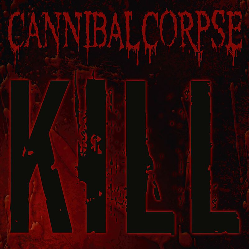 Gothicana By Emp "Kill" LP By Cannibal Corpse
