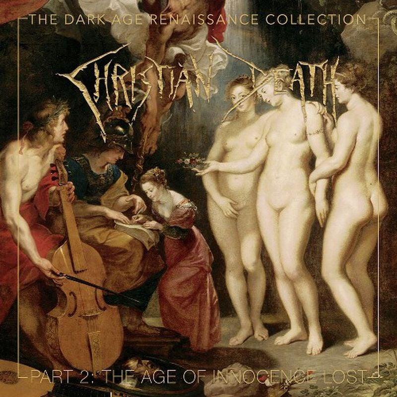 Gothicana By Emp "The Dark Age Renaissance Collection Part 2: The Age Of Innocence Lost" CD By Christian Death