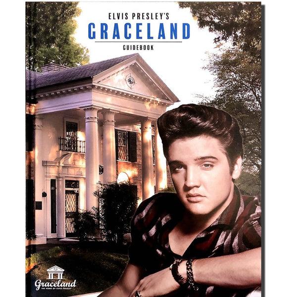 graceland Elvis Presley's Graceland: The Official Guidebook Hardcover Edition