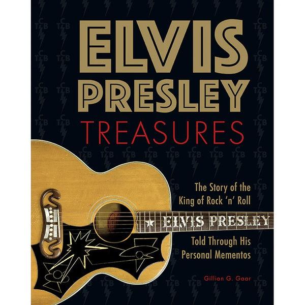 graceland Elvis Presley Treasures: The Story of the King of Rock 'n' Roll Told Through His Personal Momentos
