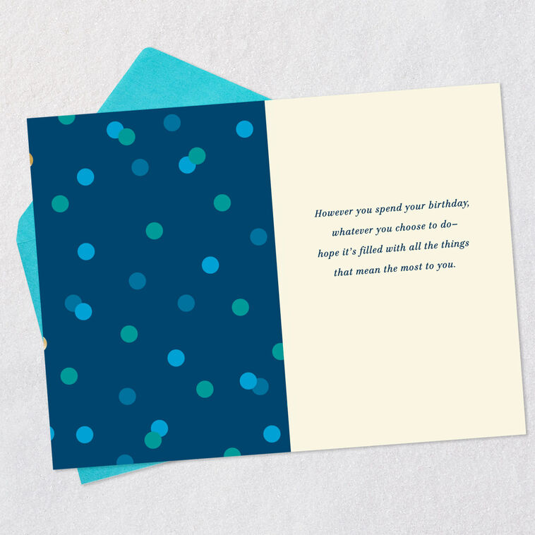 Hallmark A Day Filled With What Means The Most To You Birthday Card