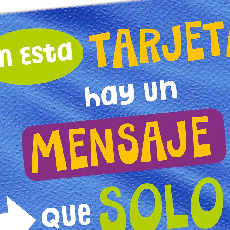Hallmark A Message Only For You Spanish-Language Funny Birthday Card