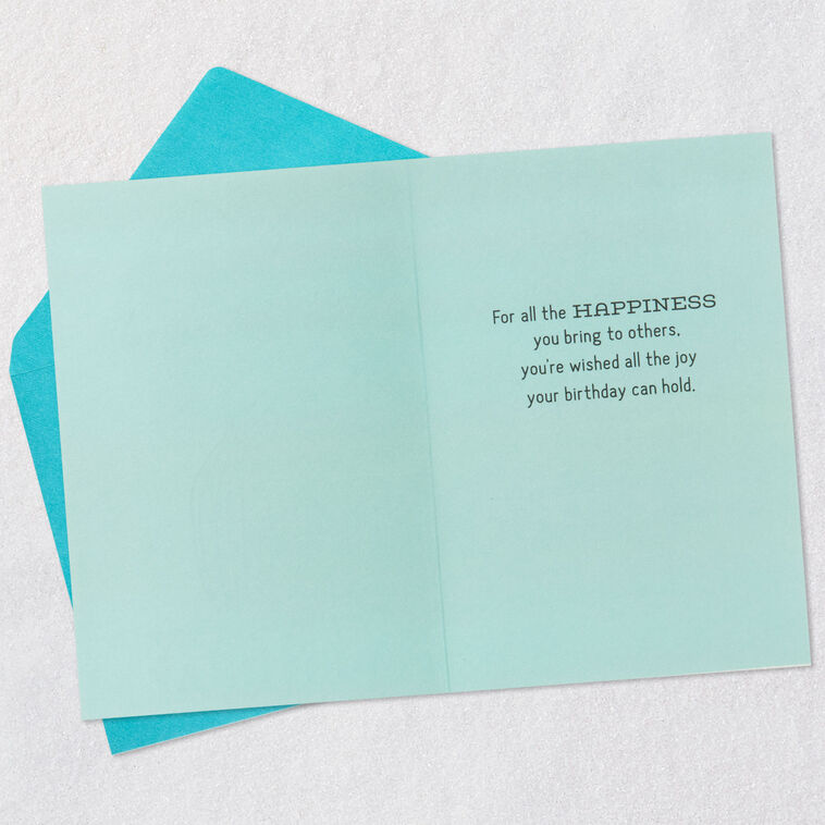Hallmark All The Happiness You Bring To Others Birthday Card