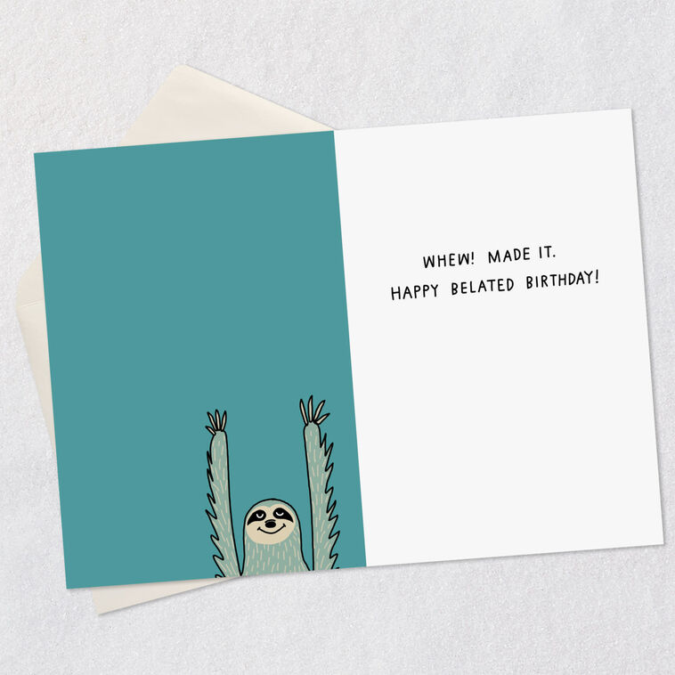 Hallmark Almost There Sloth Funny Belated Birthday Card