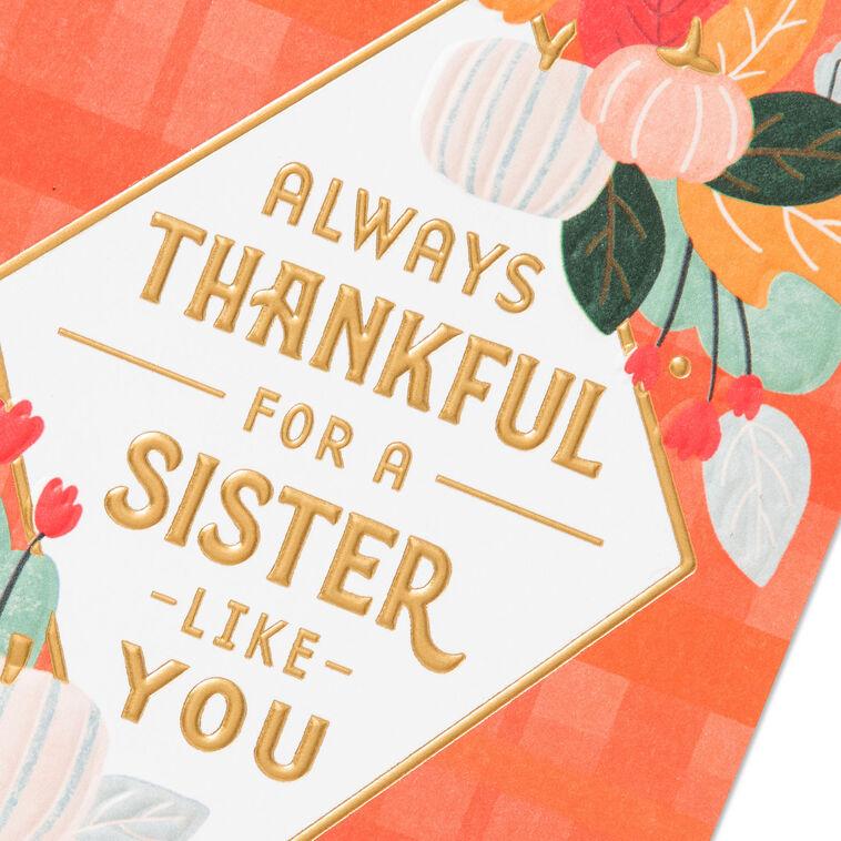 Hallmark Always Thankful For You Thanksgiving Card For Sister