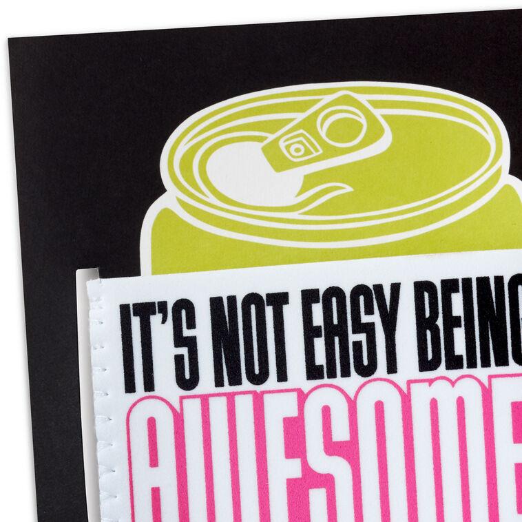 Hallmark Awesome Funny Birthday Card With Can Cooler