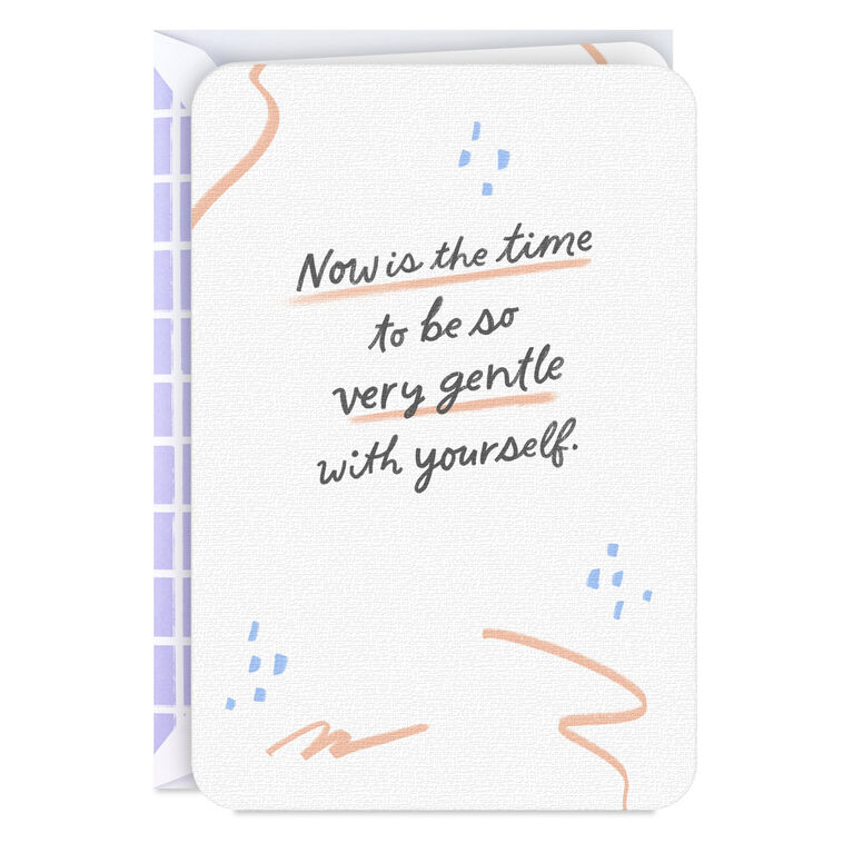 hallmark Be Gentle With Yourself Encouragement Card
