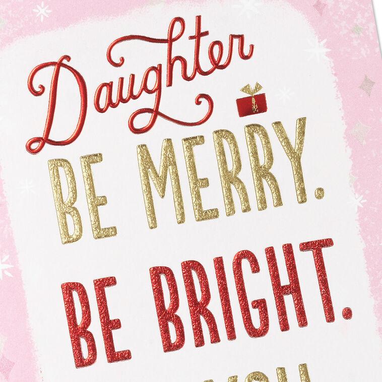 Hallmark Be Merry Be Bright Be You Christmas Card For Daughter