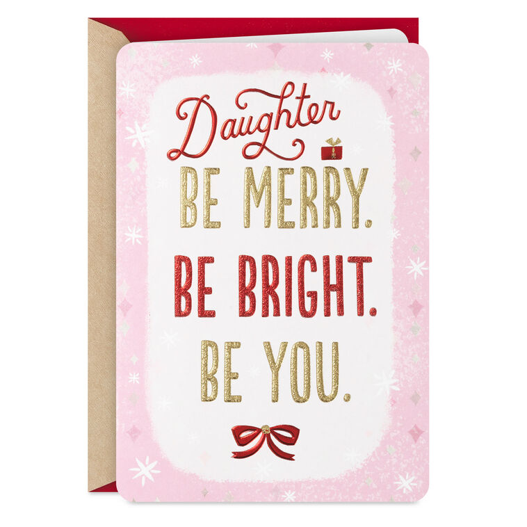 hallmark Be Merry Be Bright Be You Christmas Card for Daughter
