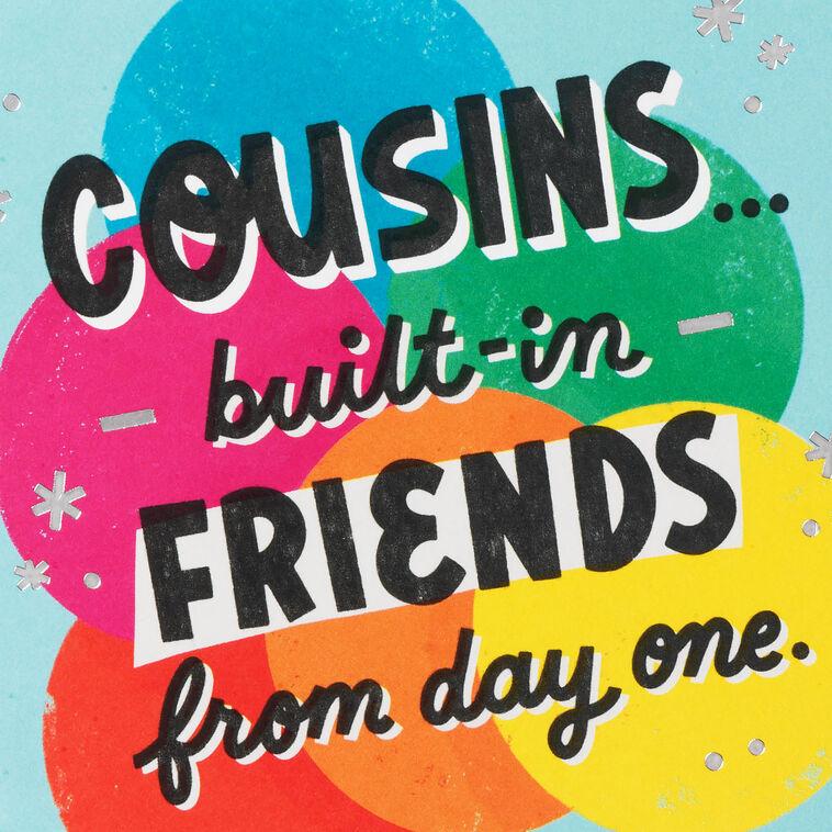 Hallmark Built-In Friends From Day One Birthday Card For Cousin