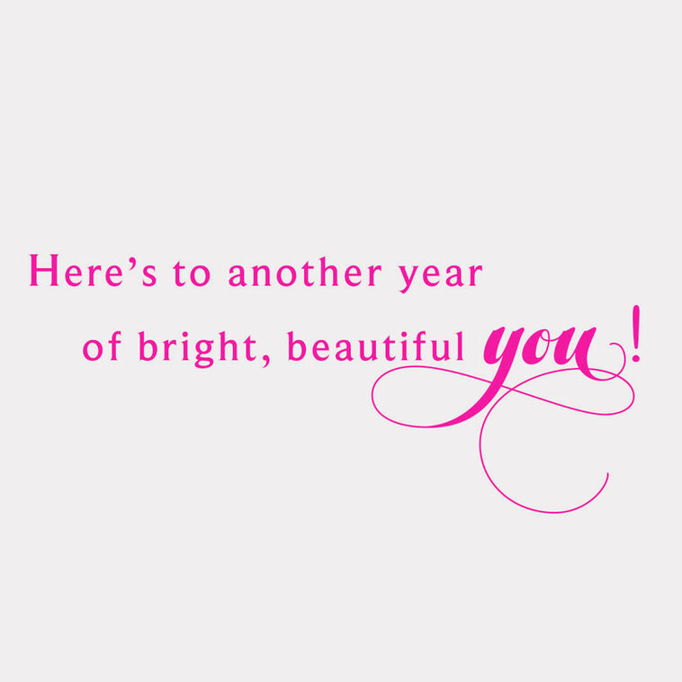 Hallmark Celebrating Bright Beautiful You Birthday Card