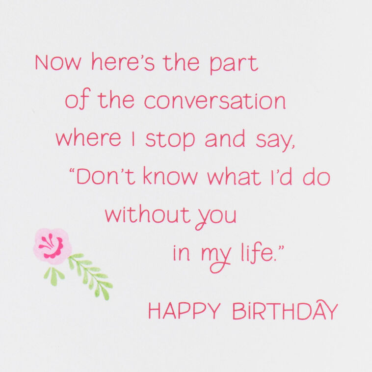 Hallmark Don’t Know What I'd Do Without You Birthday Card For Friend