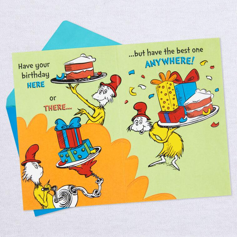 Hallmark Dr. Seuss™ Have Your Birthday Here Or There Birthday Card