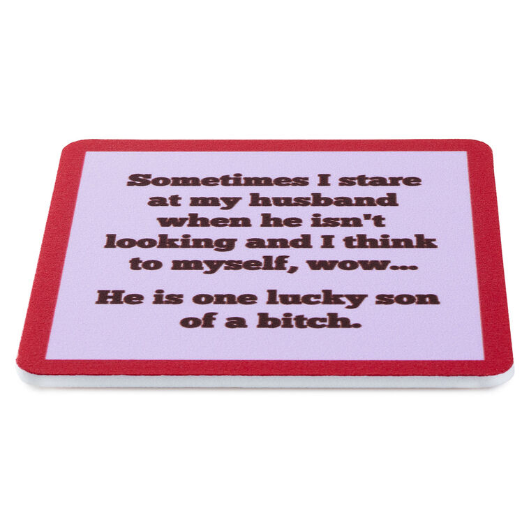 Hallmark Drinks On Me One Lucky Son Of A Bitch Funny Coaster