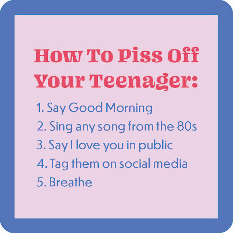 hallmark Drinks on Me Piss Off Teenager Funny Coaster