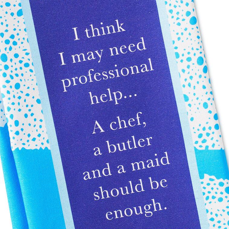 Hallmark Drinks On Me Professional Help Funny Dish Towel