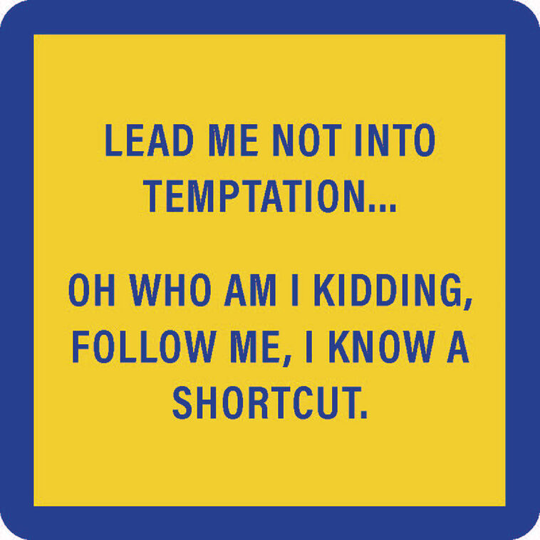 hallmark Drinks on Me Temptation Shortcut Funny Coaster