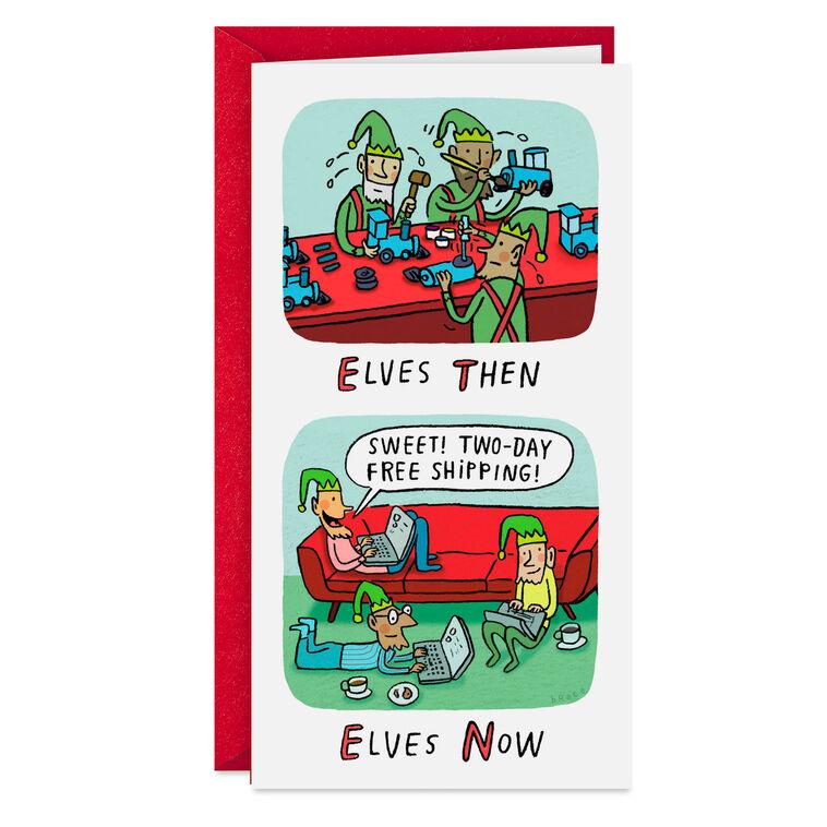 hallmark Elves Now and Then Funny Money Holder Christmas Card