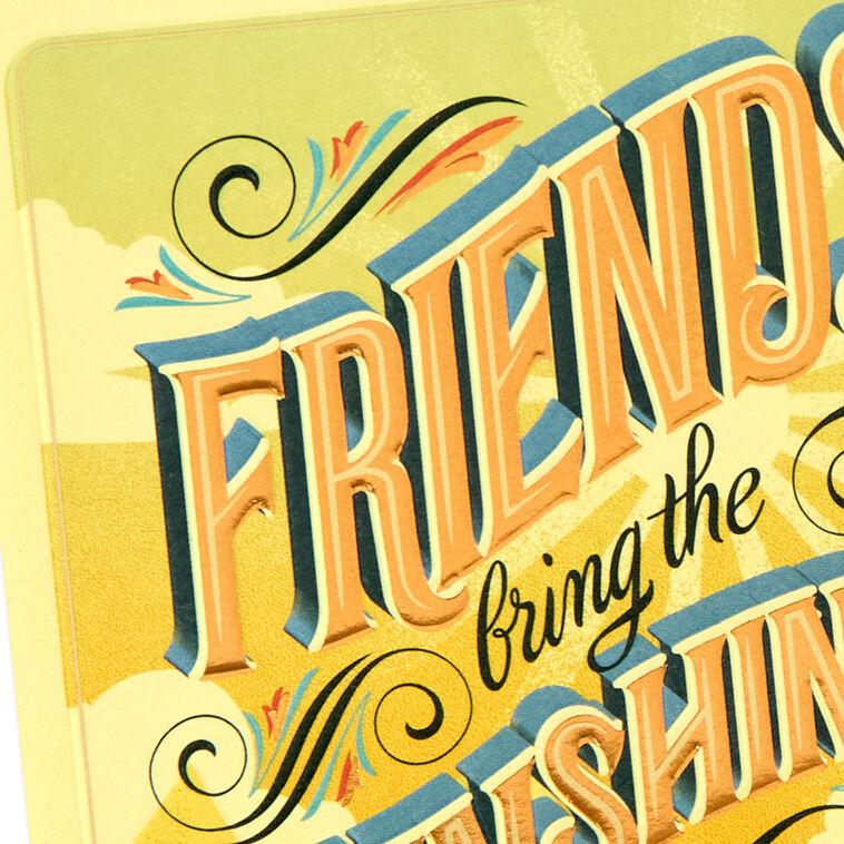Hallmark Friends Bring The Sunshine Friendship Card