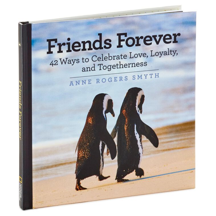 hallmark Friends Forever: 42 Ways to Celebrate Love Loyalty and Togetherness Book