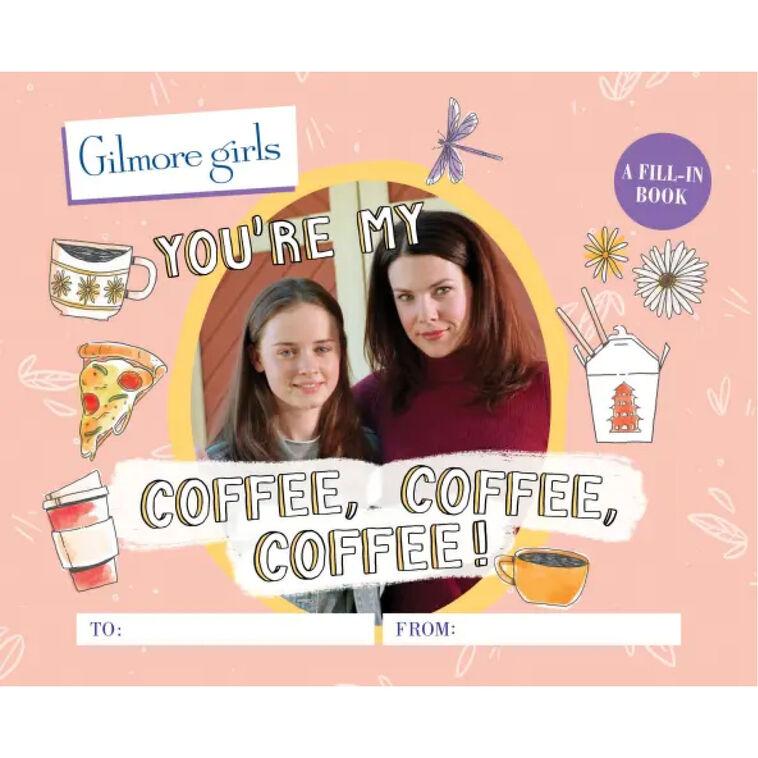 hallmark Gilmore Girls You're My Coffee Coffee Coffee A Fill-In Book
