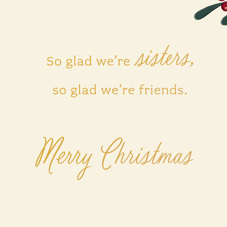 Hallmark Glad We're Sisters And Friends Christmas Card