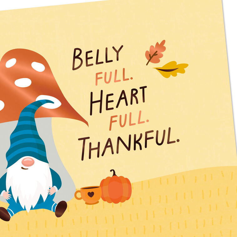 Hallmark Gnome Filled Up With Good Stuff Thanksgiving Card
