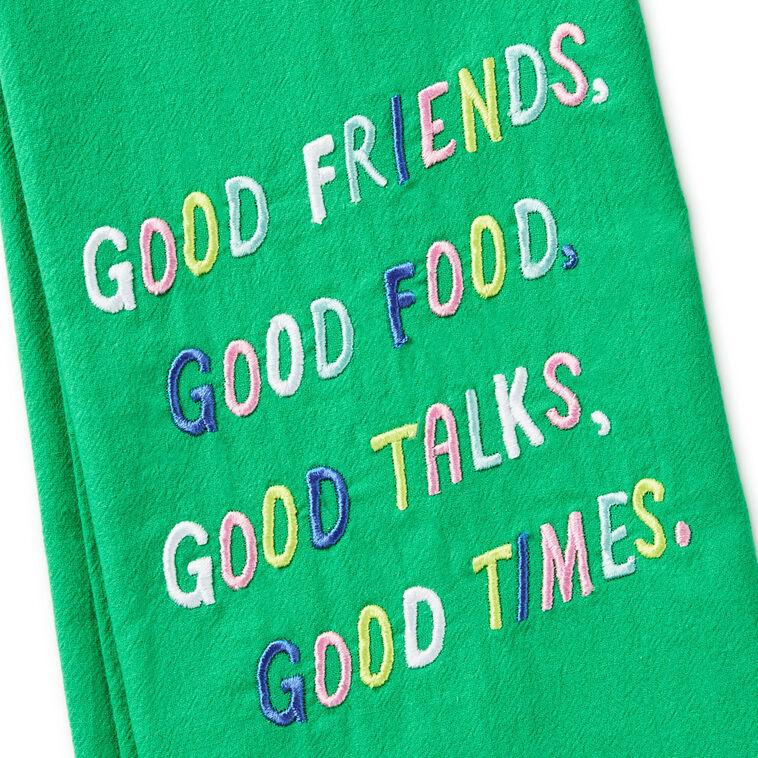 Hallmark Good Friends Food Talks And Times Tea Towel 18x26