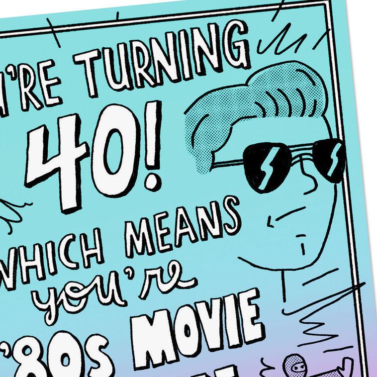 Hallmark 80s Movie Old Funny 40th Birthday Card