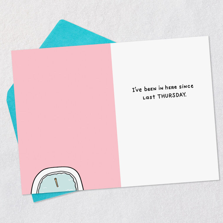 Hallmark A Nice Hot Bath Funny Encouragement Card