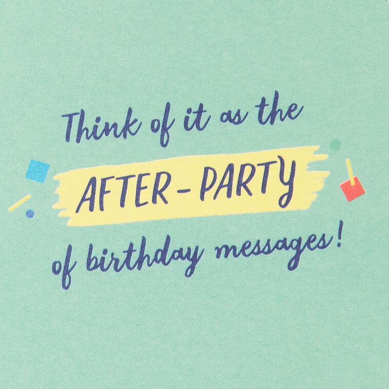 Hallmark After-Party Funny Belated Birthday Card