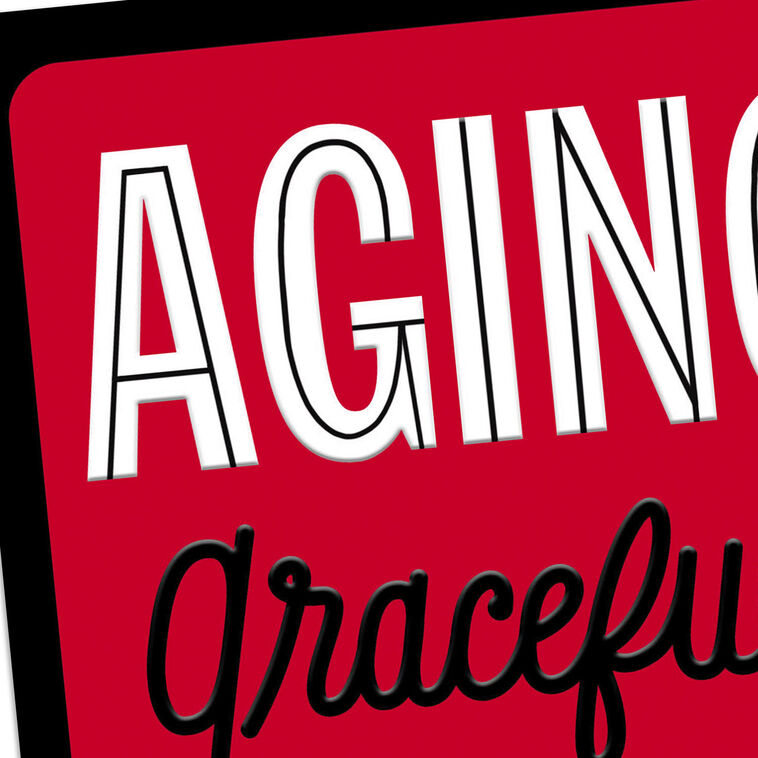 Hallmark Aging Gracefully Funny Birthday Card