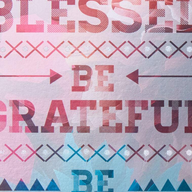 Hallmark Be Blessed And Grateful Birthday Card