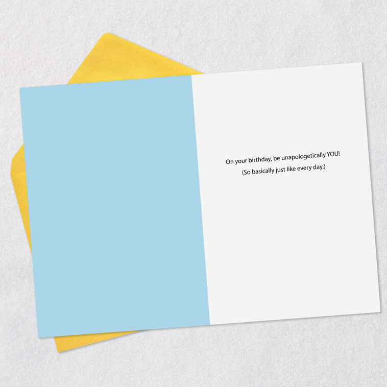 Hallmark Be Unapologetically You Birthday Card
