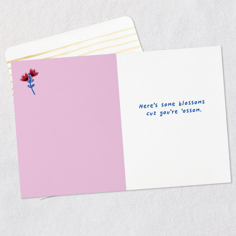 Hallmark Blossoms Cuz You're 'Ossum Card