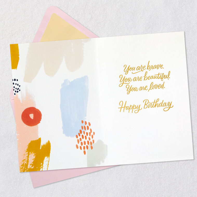 Hallmark Brave Beautiful Loved Birthday Card