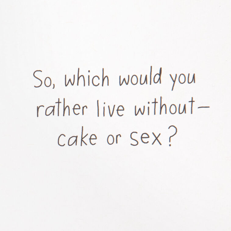 Hallmark Cake Or Sex Funny Birthday Card