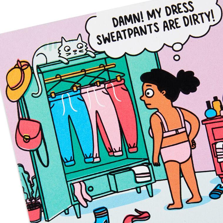 Hallmark Classy Yet Comfy Funny Birthday Card