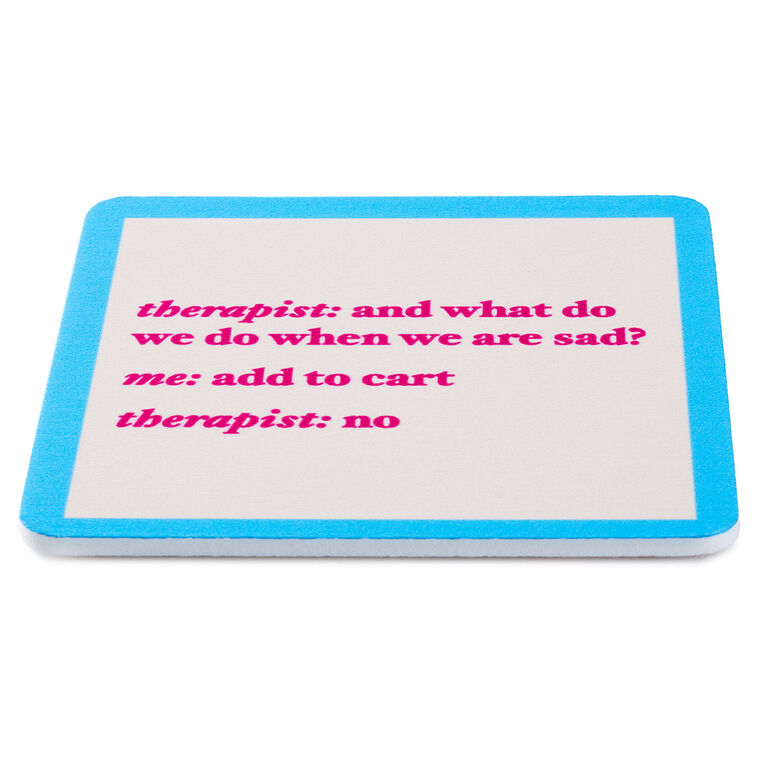 Hallmark Drinks On Me Add To Cart Funny Coaster