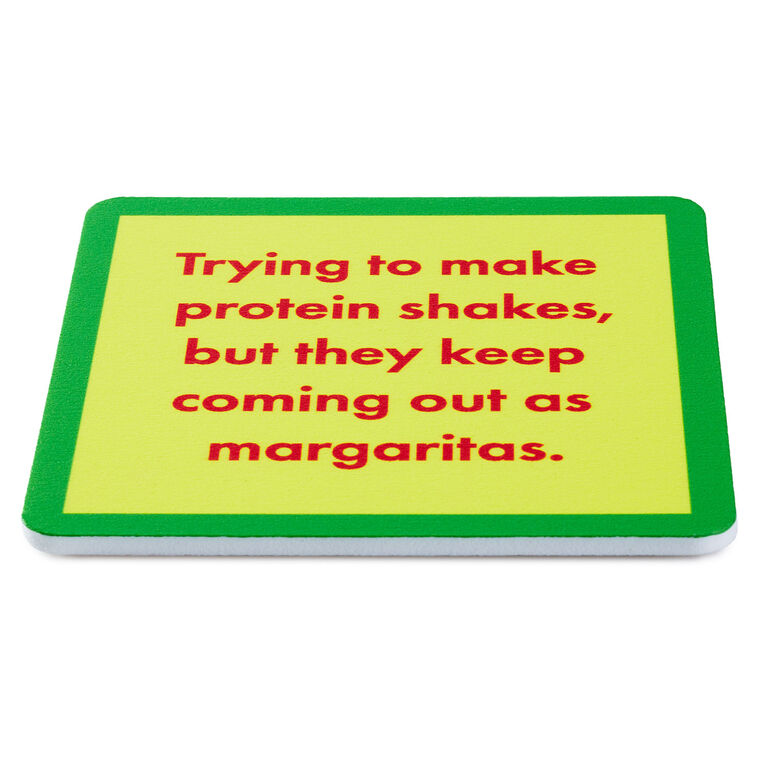 Hallmark Drinks On Me Protein Shakes Funny Coaster