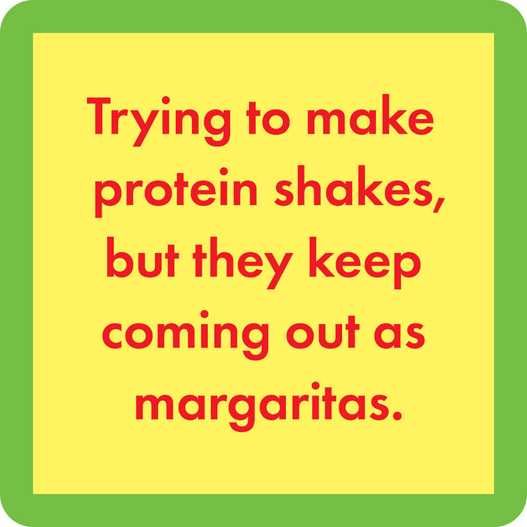 hallmark Drinks on Me Protein Shakes Funny Coaster