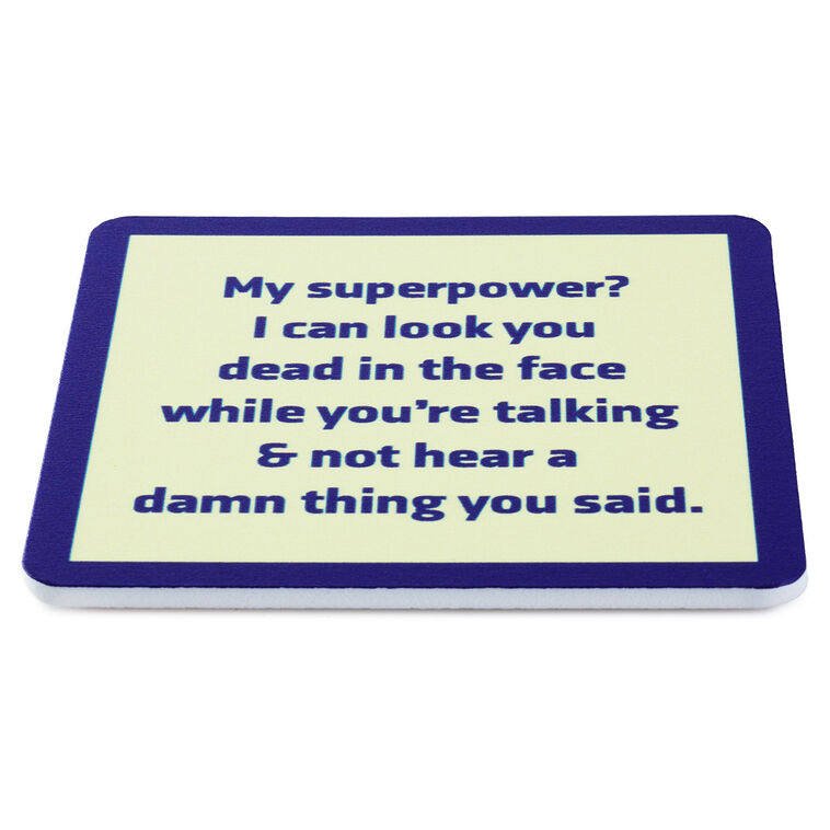 Hallmark Drinks On Me Superpower Funny Coaster