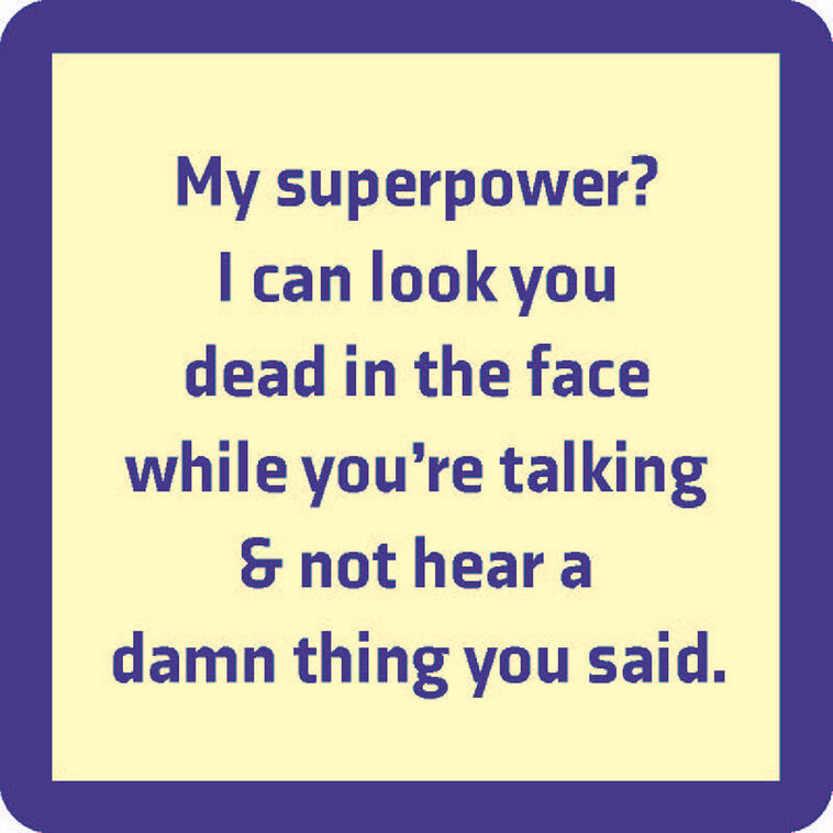 hallmark Drinks on Me Superpower Funny Coaster