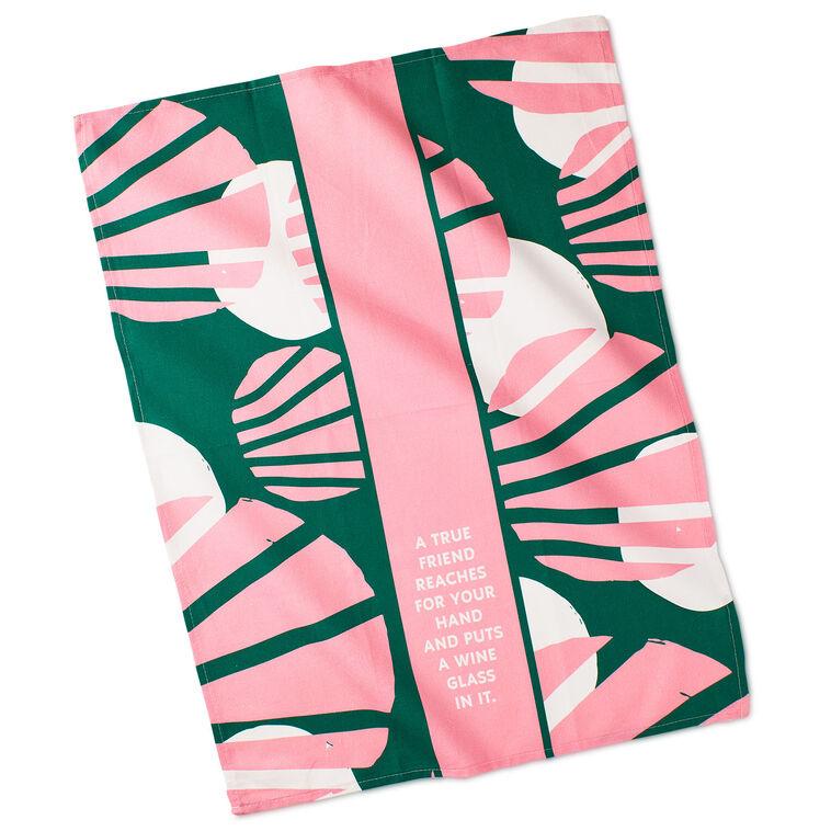 Hallmark Drinks On Me True Friend Funny Dish Towel