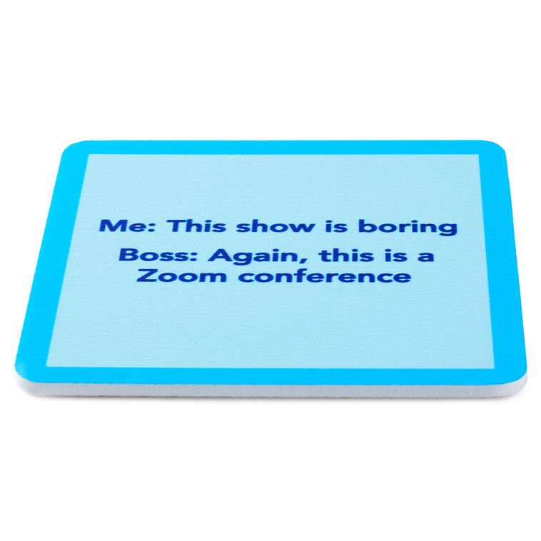 Hallmark Drinks On Me Zoom Funny Coaster