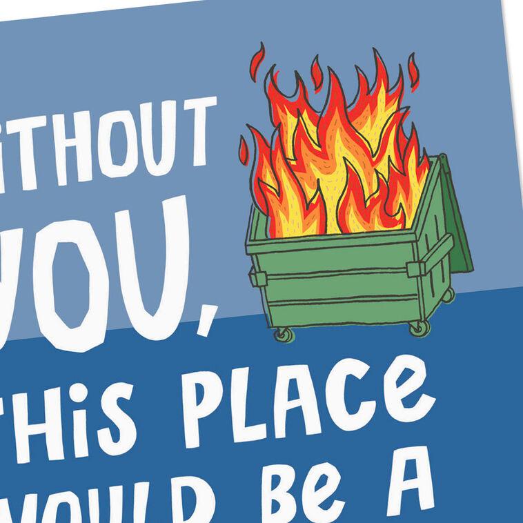 Hallmark Dumpster Fire Funny Boss's Day Card