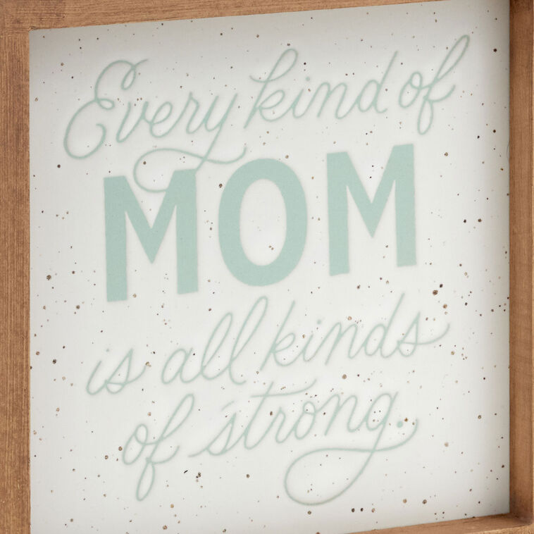 Hallmark Every Kind Of Mom Framed Quote Sign 7x7