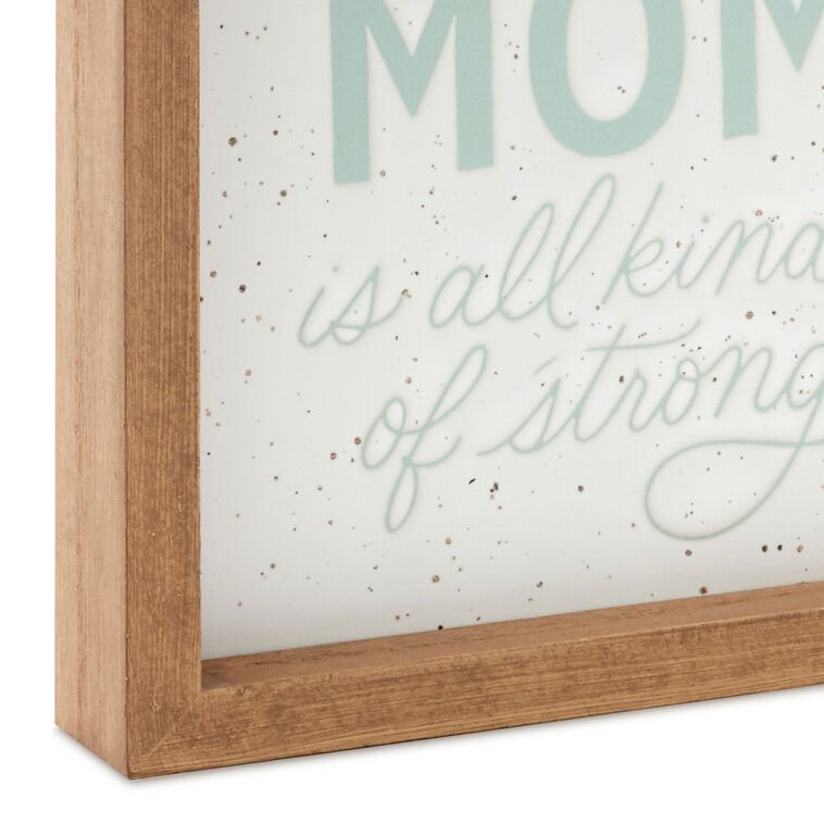 Hallmark Every Kind Of Mom Framed Quote Sign 7x7