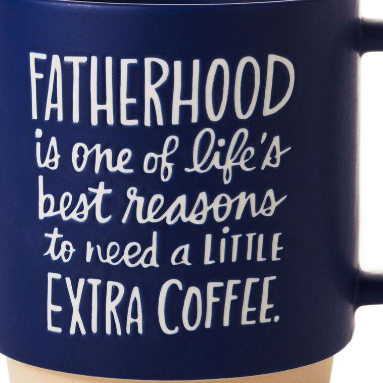 Hallmark Fatherhood Extra Coffee Funny Mug 16 Oz